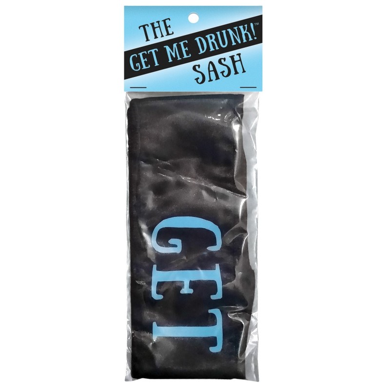 The Get Me Drunk Sash The Get Me Drunk Sash