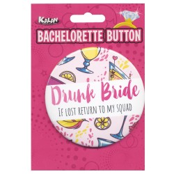 Bachelorette Button - Drunk Bride
