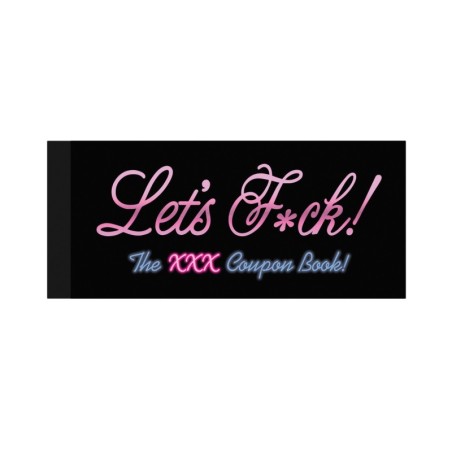 Let's Fuck! Coupons - The XXX Coupon Book